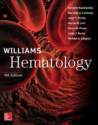 Williams Hematology, 9E 9th edition