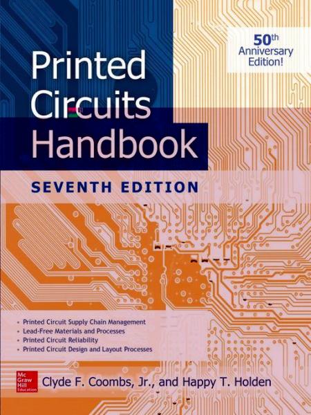 Printed Circuits Handbook, Seventh Edition