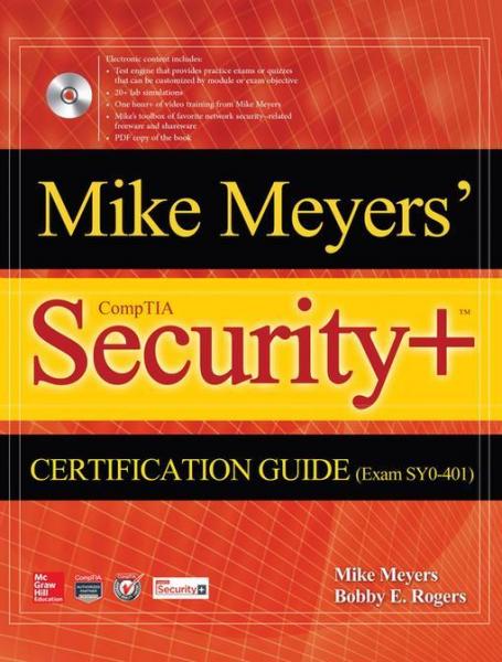 Mike Meyers' CompTIA Security+ Certification Guide (Exam SY0-401)