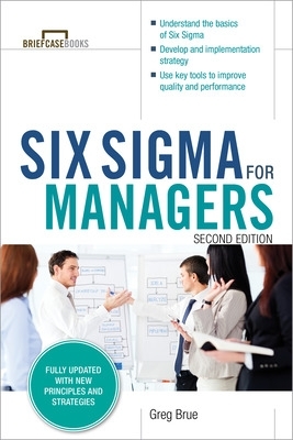Six Sigma for Managers, Second Edition (Briefcase Books Series) 2nd edition
