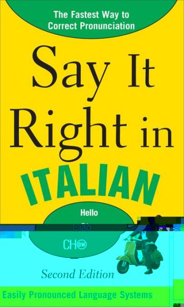 Say It Right in Italian