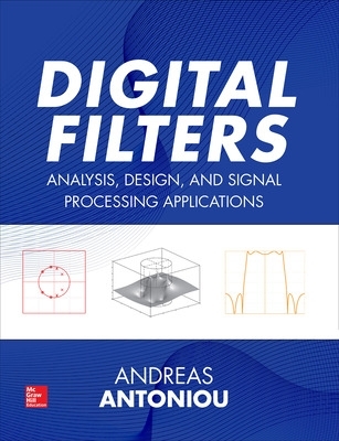 Digital Filters: Analysis, Design, and Signal Processing Applications 2nd edition