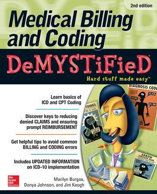 Medical Billing & Coding Demystified 2nd edition