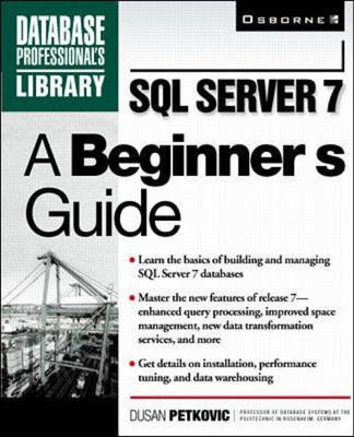 SQL Server 7: Beginner's Guide