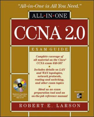 CCNA 2.0 All-in-one Exam Guide (Exam 640-507)