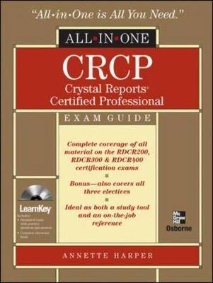 CRCP Crystal Reports Certified Professional All-in-One