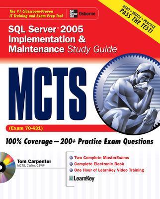 MCTS SQL Server 2005 Implementation & Maintenance Study Guide (Exam 70-431) 3rd edition