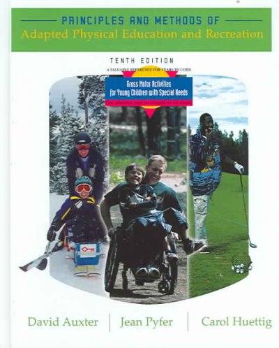 Principles and Methods of Adapted Physical Education and Recreation 10th ed.