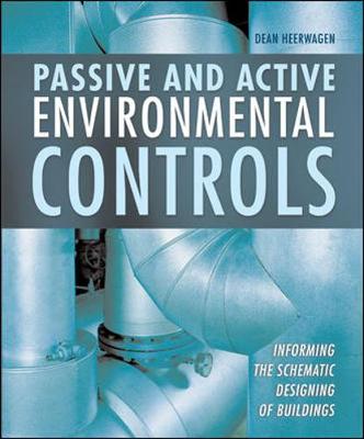Passive and Active Environmental Controls: Informing the Schematic Designing  of Buildings