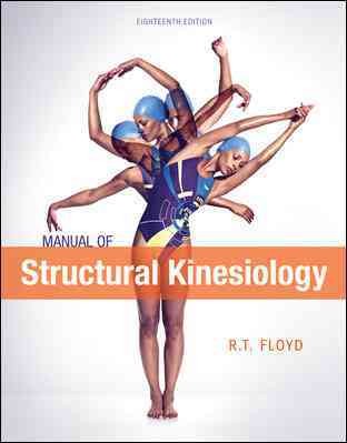 Manual of Structural Kinesiology 18th ed.