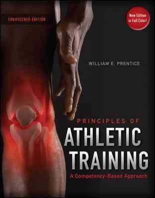 Principles of Athletic Training: A Competency-Based Approach 14th ed.