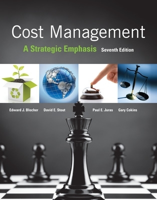 Cost Management: A Strategic Emphasis 7th edition