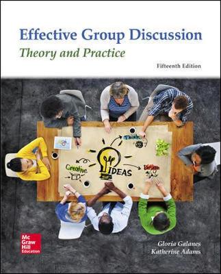 Effective Group Discussion: Theory and Practice 15th edition