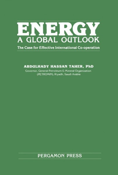 Energy, a Global Outlook: Case for Effective International Co-operation