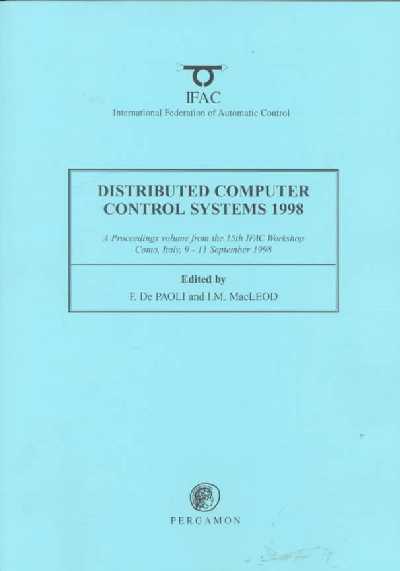 Distributed Computer Control Systems 1998