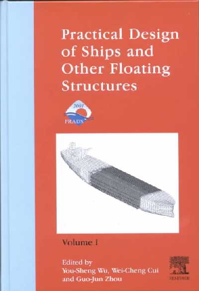Practical Design of Ships and Other Floating Structures: Proceedings of the Eighth International Symposium - Prads 200, China,  September 2001