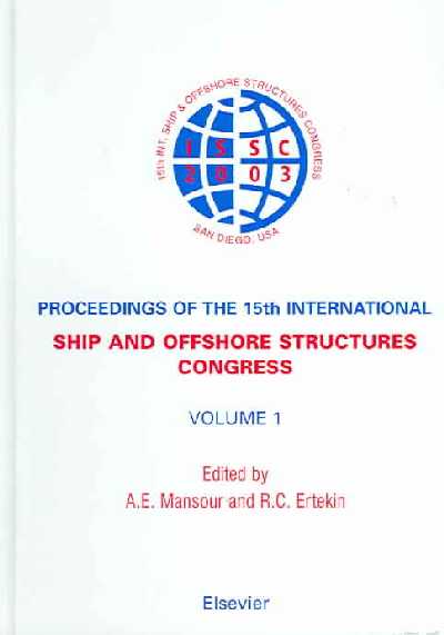 Proceedings of the 15th International Ship and Offshore Structures Congress: 3-volume set