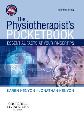 Physiotherapist's Pocketbook: Essential Facts at Your Fingertips 2nd Revised edition