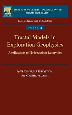 Fractal Models in Exploration Geophysics: Applications to Hydrocarbon Reservoirs, Volume 41