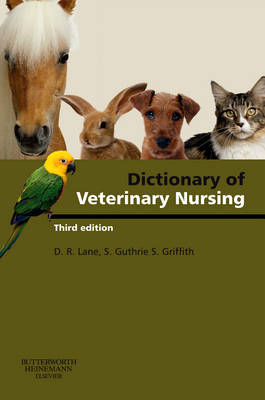 Dictionary of Veterinary Nursing 3rd Revised edition
