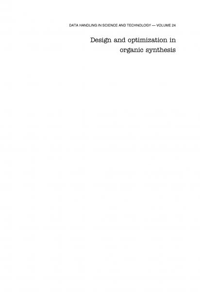 Design and Optimization in Organic Synthesis: Second Revised and Enlarged Edition