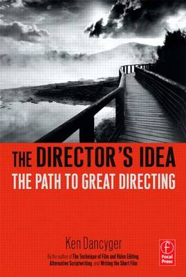 Director's Idea: The Path to Great Directing
