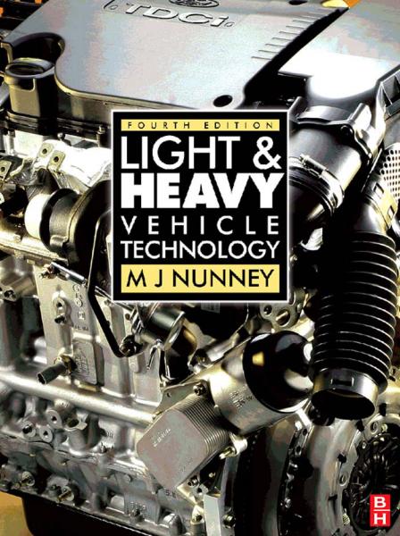 Light and Heavy Vehicle Technology 4th edition
