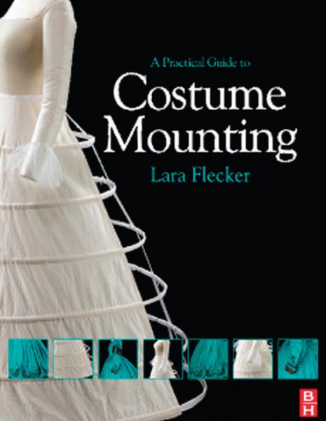 Practical Guide to Costume Mounting