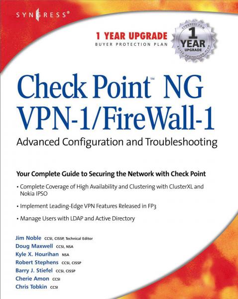 CheckPoint NG VPN 1/Firewall 1: Advanced Configuration and Troubleshooting