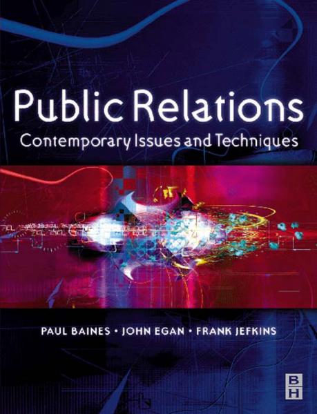 Public Relations: Contemporary Issues and Techniques