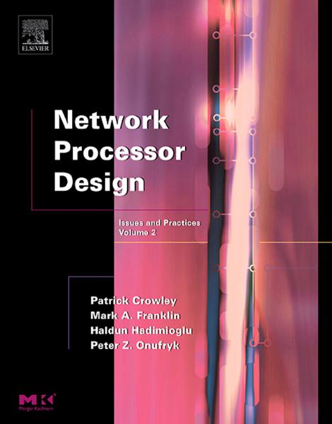 Network Processor Design: Issues and Practices