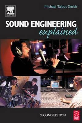 Sound Engineering Explained 2nd edition