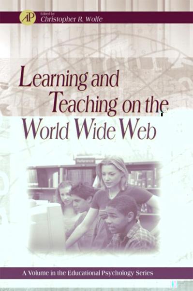 Learning and Teaching on the World Wide Web