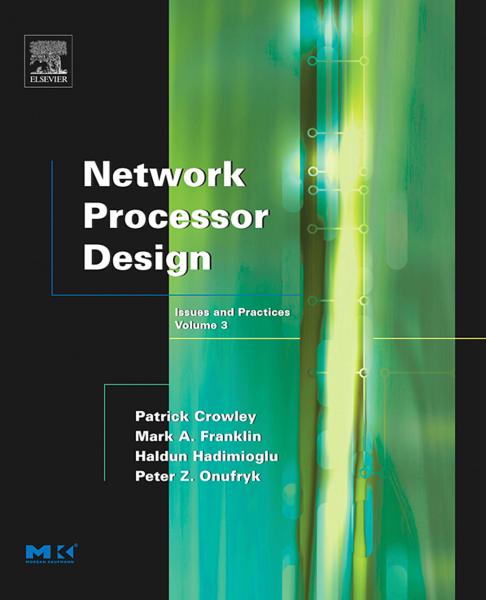 Network Processor Design: Issues and Practices