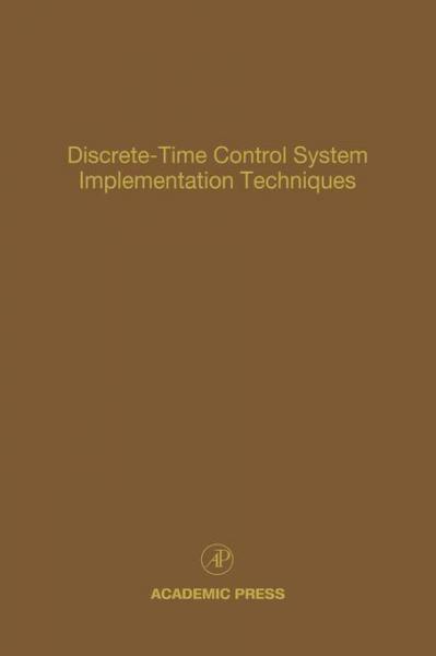 Discrete-Time Control System Implementation Techniques: Advances in Theory and Applications