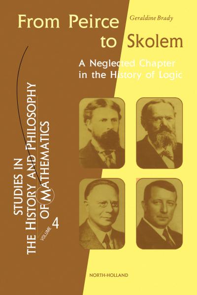 From Peirce to Skolem: A Neglected Chapter in the History of Logic