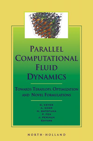 Parallel Computational Fluid Dynamics '99: Towards Teraflops, Optimization and Novel Formulations