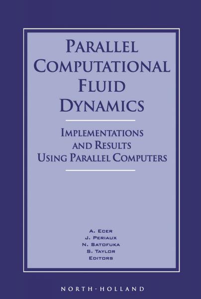 Parallel Computational Fluid Dynamics '95: Implementations and Results Using Parallel Computers