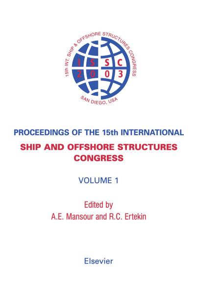 Proceedings of the 15th International Ship and Offshore Structures Congress: 3-volume set
