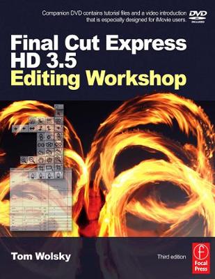 Final Cut Express HD 3.5 Editing Workshop 3rd edition