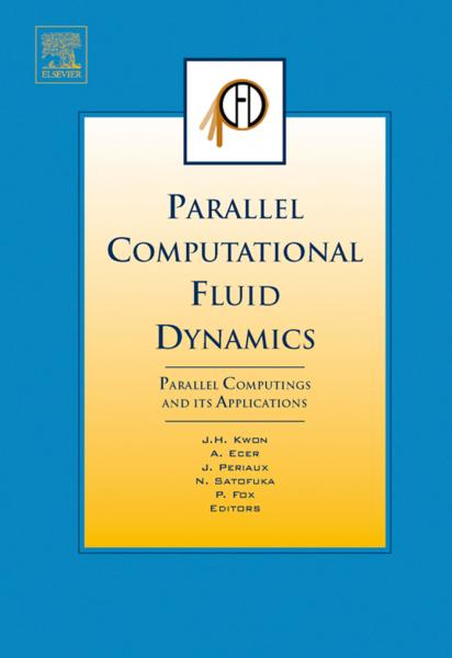 Parallel Computational Fluid Dynamics 2006: Parallel Computing and its Applications