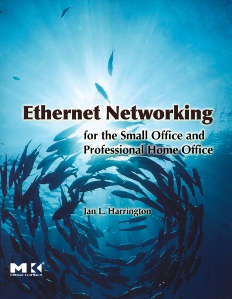 Ethernet Networking for the Small Office and Professional Home Office