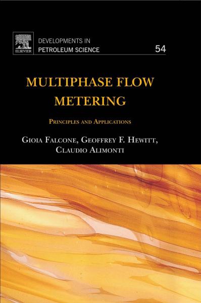 Multiphase Flow Metering: Principles and Applications