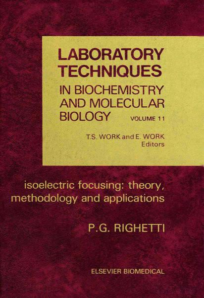 Isoelectric Focusing: Theory, Methodology and Application