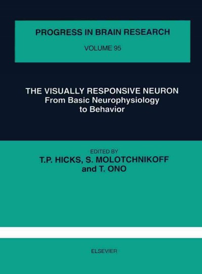 Visually Responsive Neuron: From Basic Neurophysiology to Behavior