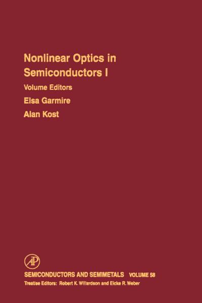Nonlinear Optics in Semiconductors I: Nonlinear Optics in Semiconductor Physics I