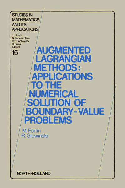 Augmented Lagrangian Methods: Applications to the Numerical Solution of Boundary-Value Problems