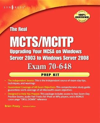 Real MCTS/MCITP Exam 70-648 Prep Kit: Independent and Complete Self-Paced Solutions
