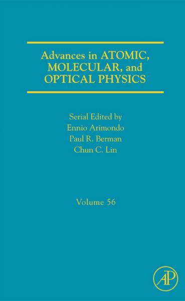 Advances in Atomic, Molecular, and Optical Physics