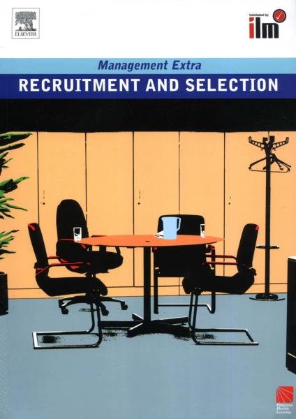 Recruitment and Selection Revised Edition: Revised Edition